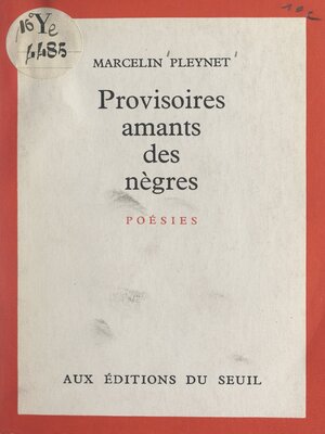 cover image of Provisoires amants des nègres